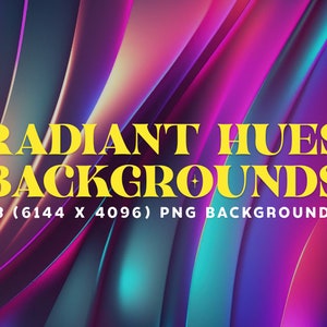 May include: Abstract background image with a vibrant display of colors, including shades of pink, purple, and teal. The text "RADIANT HUES BACKGROUNDS" is displayed in yellow, along with the number "28" and dimensions.