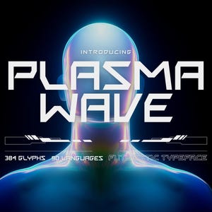 May include: A digital artwork showcasing the text "PLASMA WAVE" in a striking white font. The image also displays the words "INTRODUCING", "384 GLYPHS 90 LANGUAGES FUTURISTIC TYPEFACE" against a dark backdrop with a glowing blue figure.