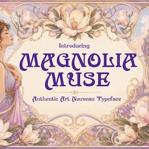 Magnolia Muse – Art Nouveau Font Inspired by Alphonse Mucha | Elegant Vintage Typeface for Posters, Branding & Invitations. Instant Download