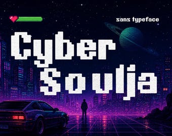 Cyber Soulja - 8-Bit Inspired Sans Font, Video Game Font, Cyber Font, Technology Font, Pixel Font, Y2K Font, Instant Download
