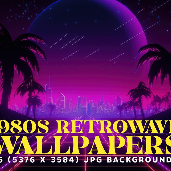 16 Retrowave Wallpapers in 6K Resolution | Synthwave Art, 1980s Art, 1980s illustrations, Cyberpunk Background, Futuristic Wallpaper,