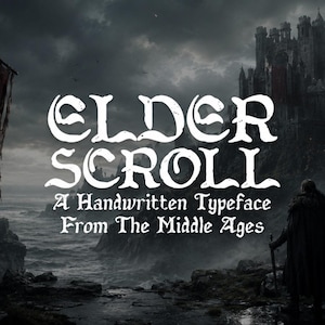 Elder Scroll – Medeltida handskrivet typsnitt | Forntida fantasyskript | Gammal engelsk kalligrafi för skriftrullar, rollspel och vintagedesigner