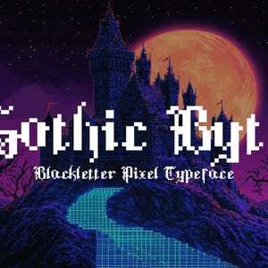 Gothic Byte - Blackletter 8Bit Type