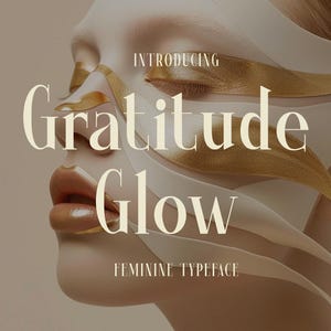 Tipografía Gratitude Glow: una fuente serif moderna con curvas elegantes, perfecta para diseños sofisticados y marcas atemporales