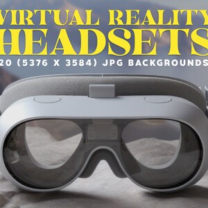 May include: A modern, gray virtual reality headset with a dark visor and integrated headphones. The text "VIRTUAL REALITY HEADSETS" is displayed in yellow above the headset, along with the text "20 (5376 X 3584) JPG BACKGROUNDS". The headset is set against a blurred background.