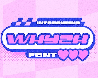 May include: A blue and white graphic with the text "Introducing WHY2K FONT" in a bold, stylized font. The graphic is set against a pink background with a checkered pattern and pink polka dots.