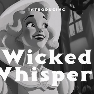 Whicked Whispers - Tipografía de los años 30 / Fuente nostálgica, Fuente de dibujos animados, Fuente divertida, Fuente caprichosa, Fuente peculiar, Fuente nostálgica, Fuente atemporal