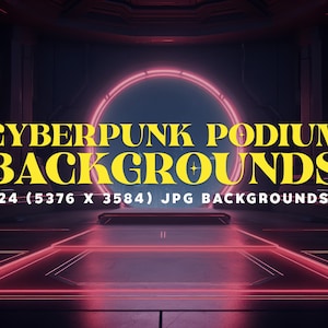 May include: A futuristic, cyberpunk-themed background image. The image features a dark, geometric interior with neon red lighting and a glowing circular portal. Text reads "CYBERPUNK PODIUM BACKGROUNDS" and "24 (5376 X 3584) JPG BACKGROUNDS."