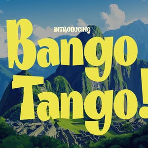 Bango Tango - Spaß & Verspielte Sans Serif Schriftart | Perfekt für positives Branding, Kinderprojekte, Partyeinladungen, Verpackungen und fröhliche Designs