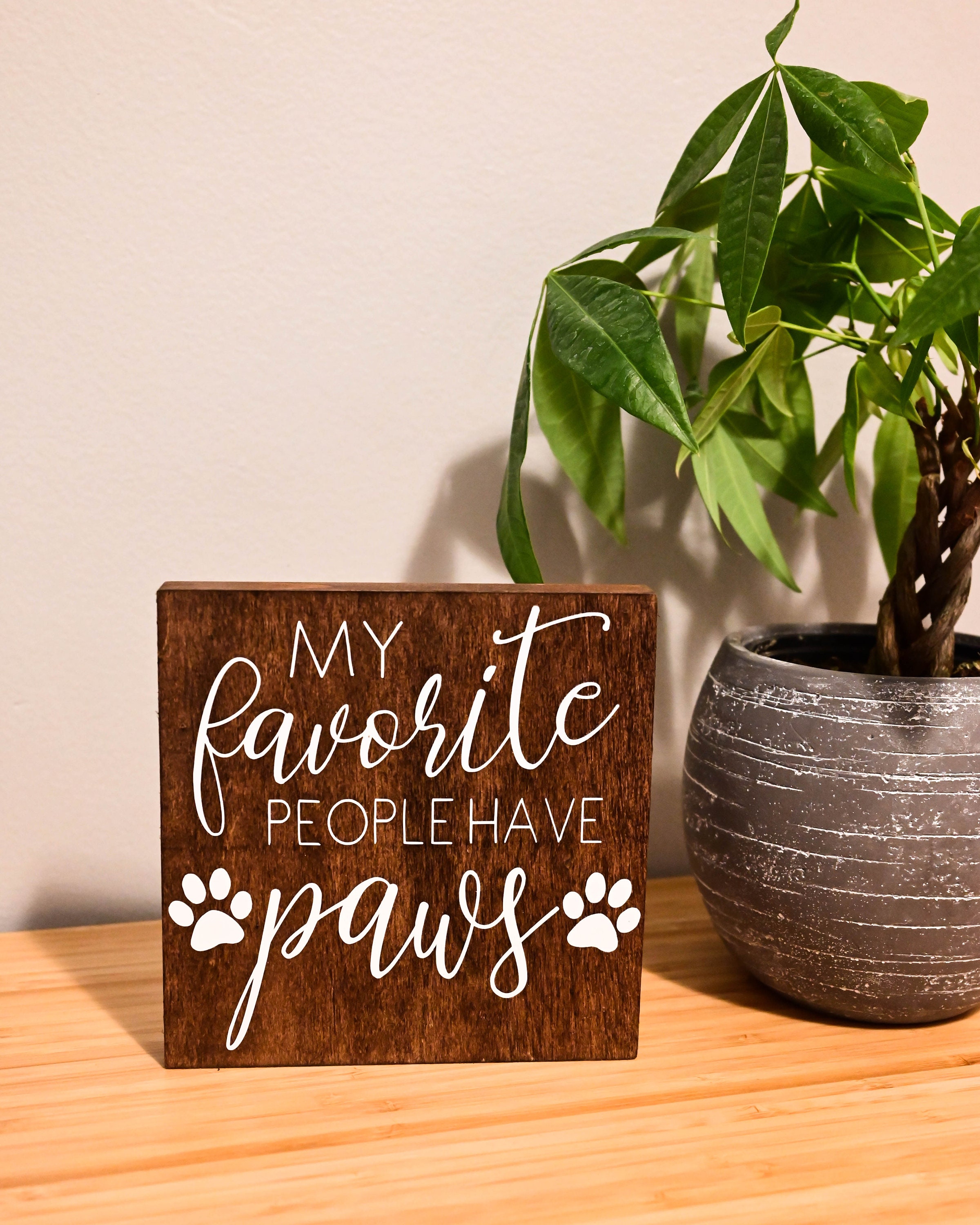 Pet Home Decor Signs Wood Home Office Decor Paw Print My Favorite