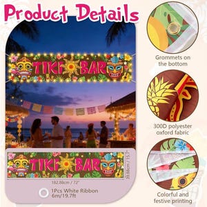 May include: A colorful Tiki Bar banner with a sunset background. The banner features Tiki masks, flowers, and a sun design. It measures 72 inches wide and 15.7 inches high, with grommets and a white ribbon.