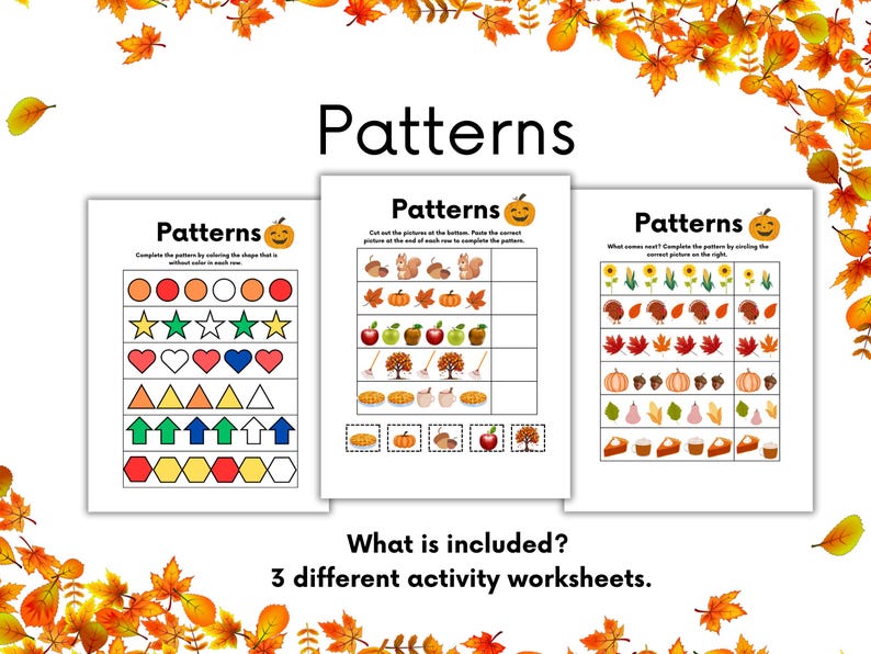 K&ouml;nnte beinhalten: Drei druckbare Arbeitsbl&auml;tter mit Herbstthema. Jedes Arbeitsblatt bietet eine andere Musteraktivit&auml;t, die Kinder ausf&uuml;llen k&ouml;nnen. Die Arbeitsbl&auml;tter beinhalten einen K&uuml;rbis, ein Eichh&ouml;rnchen, eine Sonnenblume, einen Truthahn, ein Blatt, einen K&uuml;rbis, eine Eichel, eine Birne, einen Kuchen und eine Tasse.