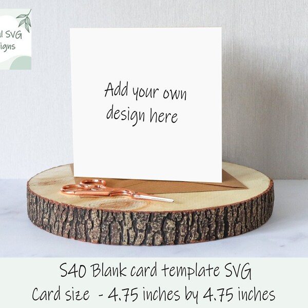 SVG: S40 card template, Insert card template SVG, DIY card template, 4.75 inches by 4.75 inches, Cricut card, make you own card, Insert card