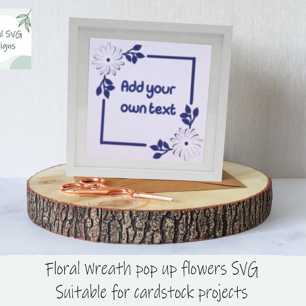pop up flower frame SVG, Floral wreath, floral frame, pop out card SVG, card making. Pop up flowers, pop out flowers, 3d flowers cut file
