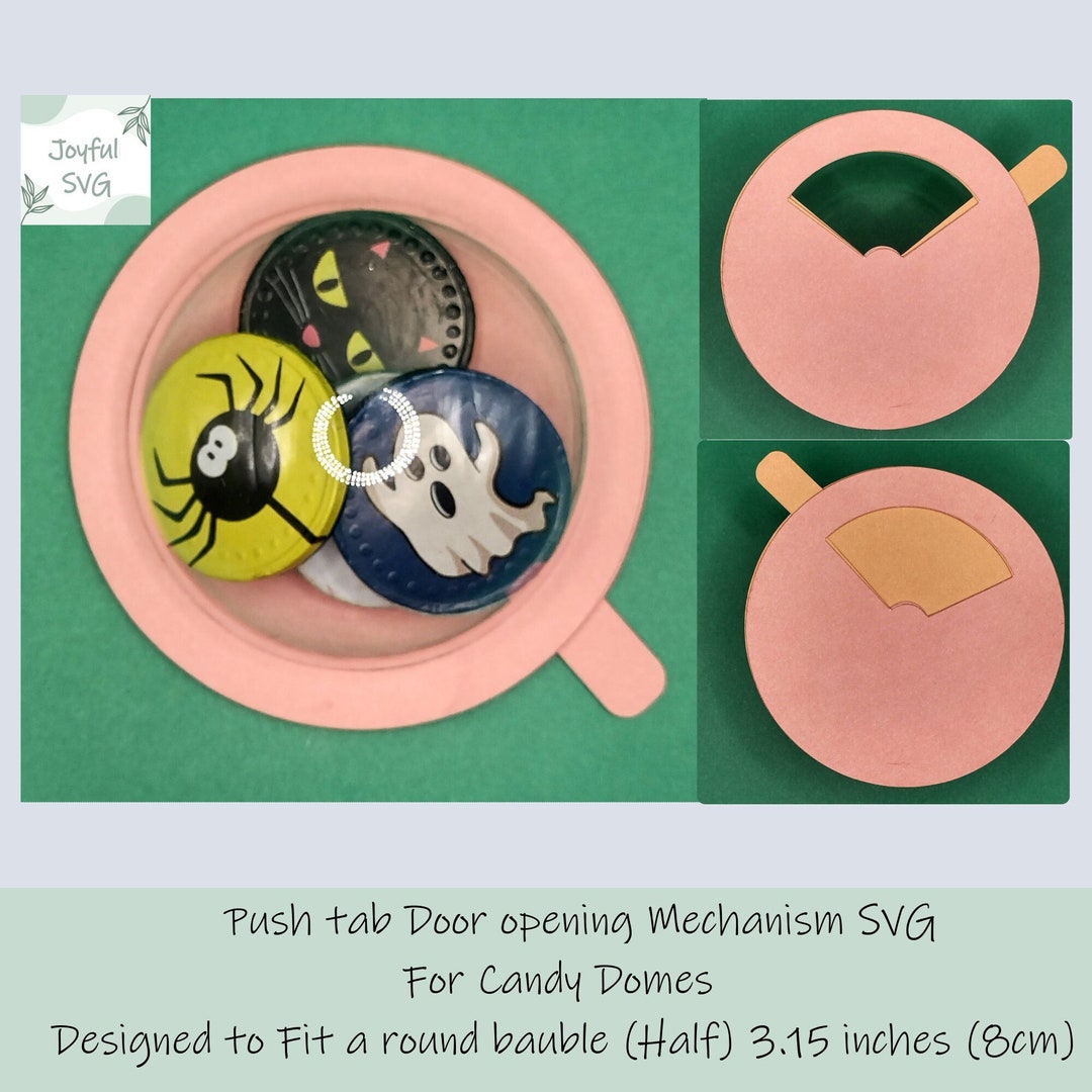 SVG: Push Tab Door Opening Mechanism for Candy Dome SVG. Sweet Dome ...