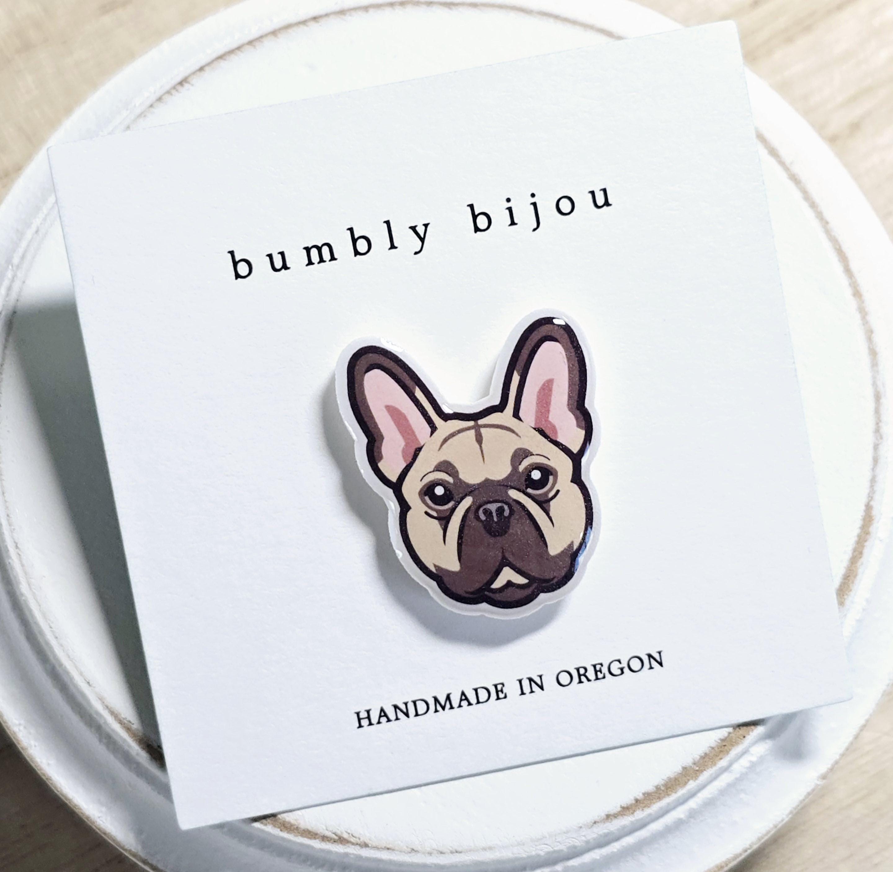 PIN DE BULLDOG FRANCÉS / Parte trasera de goma segura / Regalo de cumpleaños para amantes de los perros Frenchie, broche para bolso de mujer, broche para mochila, broche para bolso de solapa Frenchie