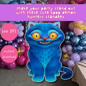 May include: A blue cartoon cat standee with a wide grin and yellow eyes. The image includes text that reads "Make your party stand out with these cute kpop demon hunters standees." and "300 DPI instant download."