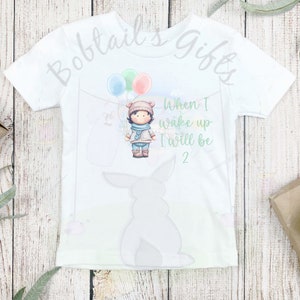 Cute teddy &quot;When I wake up I will be&quot;, birthday t shirt, cute birthday top, sizes 0-5 years, boy birthday tee, girl birthday outfit