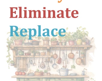 Health E-book for Anyone and Everyone - Identify, Eliminate, Replace