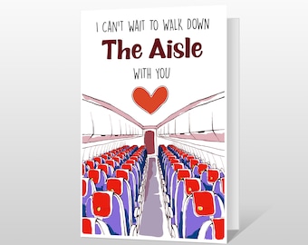 The Aisle Valentines Day Card - Romantic Valentines Day Card for boyfriend for girlfriend - Wedding Gift - Anniversary Card - Love to Travel