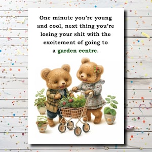 Funny Garden Centre Birthday Card - Fun Greeting Card for Him or Her