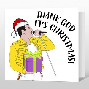 Freddie Mercury Christmas card - Thank God it's Christmas! for Him, for Her, for Dad, for Mum, Funny Xmas card, Humour Card, Queen Xmas Card