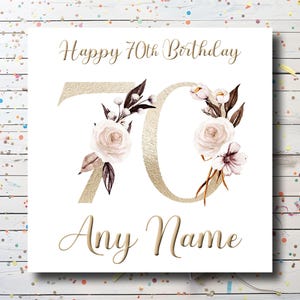 Personalised 70th Birthday Card - Custom 70 Birthday Card for women - Floral Birthday Card for mum / mom / mam / friend / nan / grandma