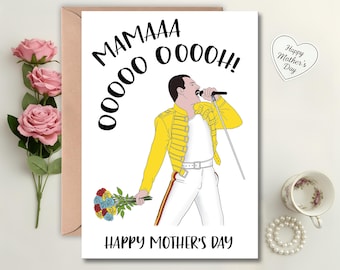 Funny Mothers Day Card for Mum, Mama Ooooh Freddie Mercury Inspired, Queen Music Card