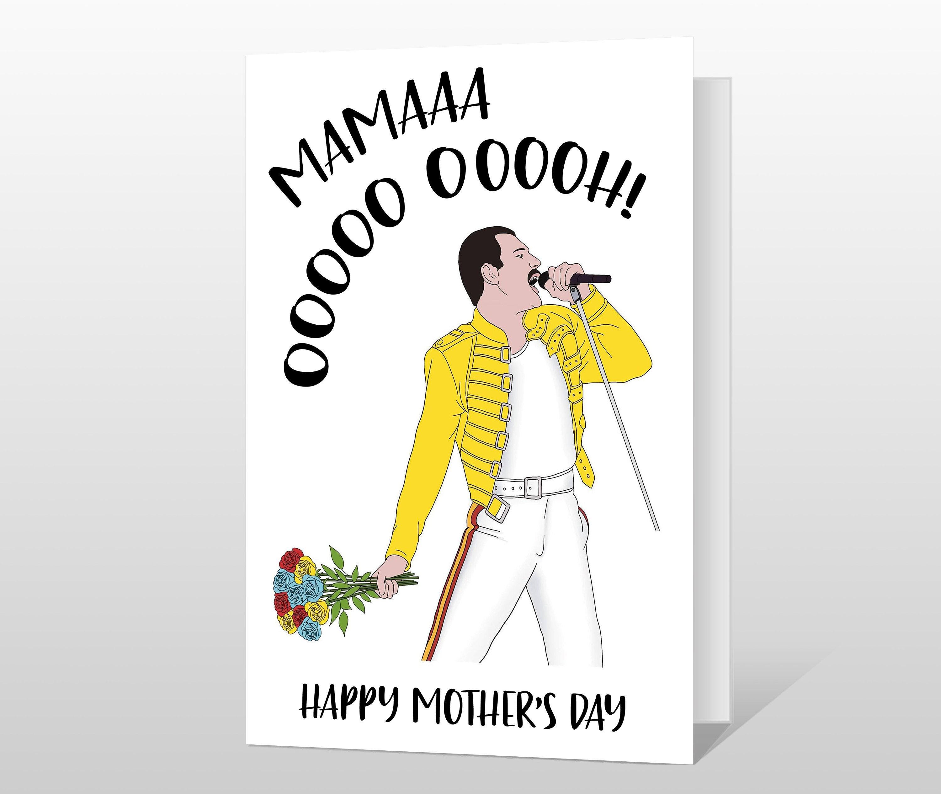 Funny Mothers Day Card - Mama Ooooh Freddie Mercury - Queen