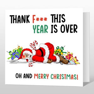 Rude Christmas Card - Xmas Card - Funny Joke bad Santa swearing - tired bad year - for Dad Mum Son Daughter Grandchild Family or Friends