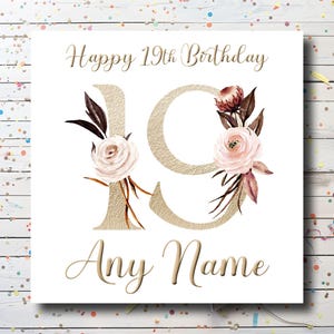 Personalised 19th Birthday Card - 19 Birthday Card for daughter - Floral Birthday Card for granddaughter / niece / sister / friend