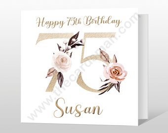 Personalised 75th Birthday Card -  75th Birthday Card for women - Floral Birthday Card for Mum - 75 Birthday card for friend family wife