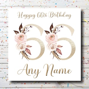Personalised 66th Birthday Card - Custom 66 Birthday Card for women - Floral Birthday Card for mum / mom / mam / friend / retirement card