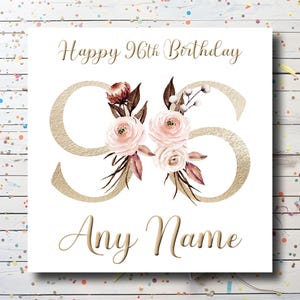 Personalised 96th Birthday Card - Custom 96 Card for women - Floral Birthday Card for mum / mom / mam / friend / nan / nanny / grandma