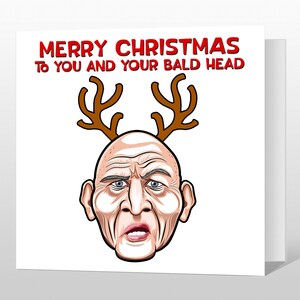 Bald Christmas Card - Baldy Joke Christmas Card - Funny Christmas Card for Dad - Funny Christmas Card for Husband - Rude Xmas Card for baldy