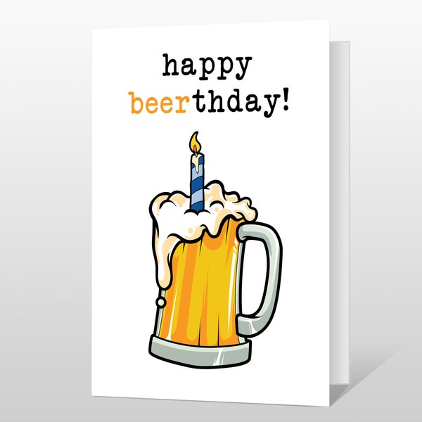 Happy Beerthday - Beer Card - Beer Birthday Card - Birthday Card - Funny Card - Pun Card -Birthday Card for son boyfriend husband family ect
