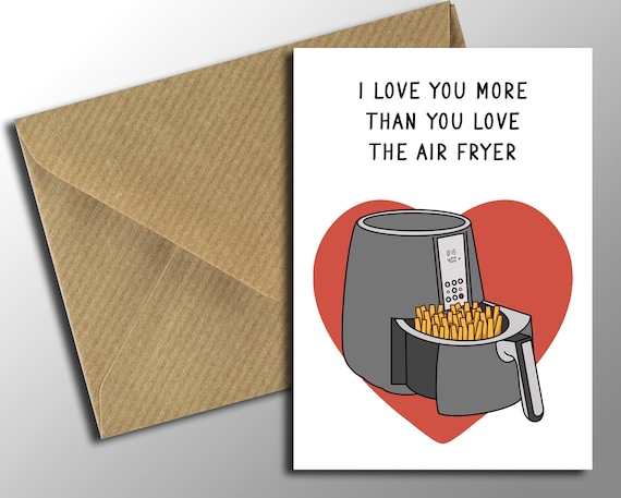 Funny Air Fryer Valentine's Day Card - Cooking Baking Love - Etsy
