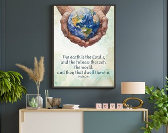 God's Hands Holding World Christian Art Print - Inspirational Scripture (Digital Download)