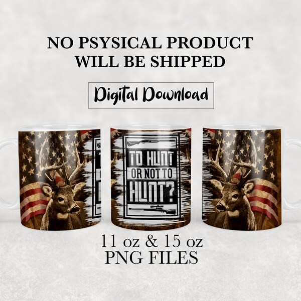 Hunter mug file - PNG File for 11 oz & 15 oz mugs - PNG Mug Design - Coffee Mug Wrap - PNG Sublimation - Gift for men - Mug printing