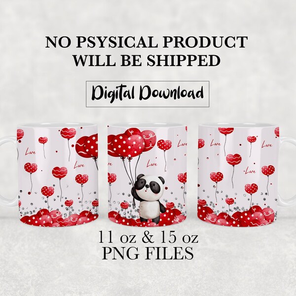 Panda Valentine Love PNG File for 11 oz & 15 oz mugs - PNG Mug Design - Coffee Mug Wrap - Mug Wrap - Love Valentine Gift