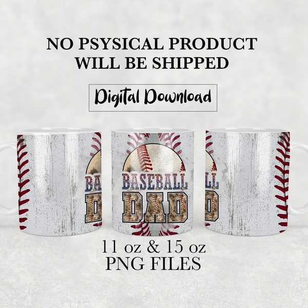 Baseball Dad - Father's Day baseball mug wrap - PNG File for 11 oz & 15 oz mugs - PNG Mug Design - Coffee Mug Wrap - PNG Sublimation file