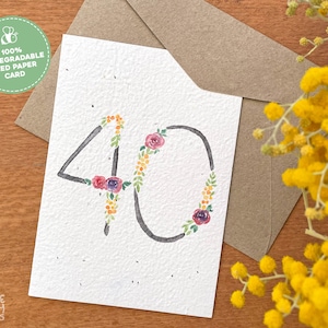 Happy 40th Birthday Card, Plantable Seed Birthday Card, Watercolour flowers 40th Birthday Card, 40 Years Old Plantable Seed Paper Card