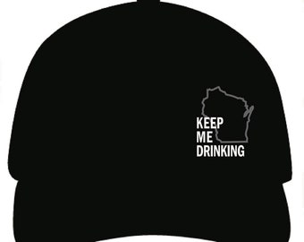 Keep Me Drinking Wisconsin All Black Trucker Hat