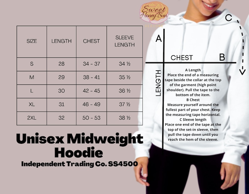 May include: A size chart for a unisex midweight hoodie with measurements in inches for length, chest, and sleeve length. The chart includes sizes S, M, L, XL, and 2XL. The text "Unisex Midweight Hoodie" and "Independent Trading Co. SS4500" is also included.