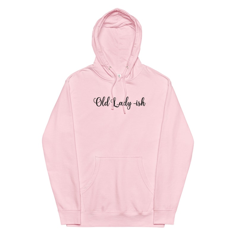 old lady ish midweight hoodie