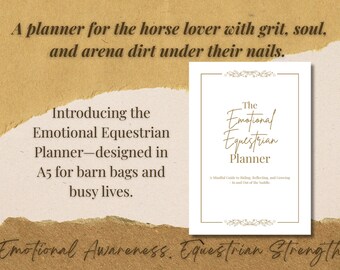 Puede incluir: Un planificador A5 titulado 'The Emotional Equestrian Planner'. La portada presenta una escritura elegante y un diseño minimalista. El fondo es de color neutro texturizado con el texto: "Un planificador para el amante de los caballos..."