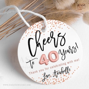 Cheers to 40 Round Gift Tags • EDITABLE Rose Gold Confetti Printable Template • 40th Birthday Gift Tags, Personalise Thank You Tags - AP1