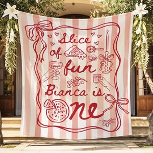 May include: A rectangular fabric banner with vertical light pink and white stripes, featuring red line art illustrations of pizza slices, drinks, and bows. The text reads: Slice of fun Bianca is one, surrounded by small heart icons and decorative elements.