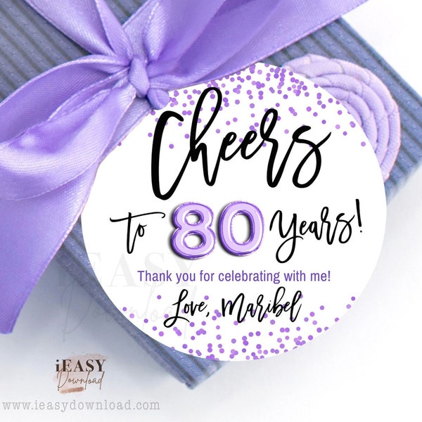 Cheers to 80 Years Round Gift Tags, EDITABLE Lavender Confetti Printable Template 80th Birthday Gift Tags, Personalise Thank You Tags - AP12