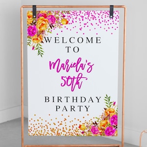 Editable 50th Birthday Welcome Sign Hot Pink Orange Floral and Confetti, Birthday Celebration, Entrance Sign, Welcome Sign Template Corjl